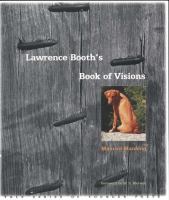 Lawrence Booth's Book of Visions.