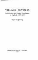 Village revolts : social protest and popular disturbances in England, 1509-1640 /