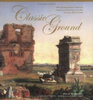 Classic ground : mid-nineteenth-century American painting and the Italian encounter /