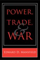 Power, trade, and war /