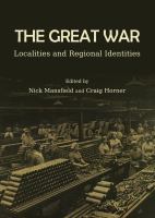 The Great War : Localities and Regional Identities.