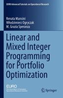 Linear and Mixed Integer Programming for Portfolio Optimization