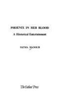 Phoenix in her blood : a historical entertainment /