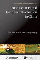 Food Security And Farm Land Protection In China.