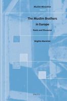 The Muslim Brothers in Europe : Roots and Discourse.