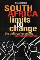 South Africa : limits to change : the political economy of transition /