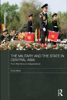 The military and the state in Central Asia from Red Army to independence /