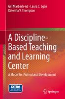 A Discipline-Based Teaching and Learning Center A Model for Professional Development /