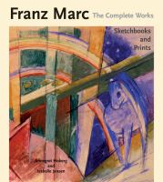 Franz Marc : the complete works /