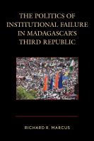 The politics of institutional failure in Madagascar's Third Republic