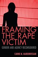 Framing the rape victim : gender and agency reconsidered /