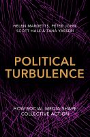 Political turbulence : how social media shape collective action /