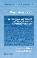 Bayesian core a practical approach to computational Bayesian statistics /