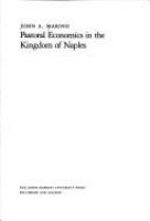 Pastoral economics in the Kingdom of Naples /