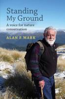 Standing my ground a voice for nature conservation /