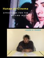 Hanan al-cinema : affections for the moving image /