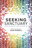 Seeking sanctuary : stories of sexuality, faith and migration /