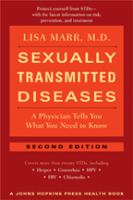 Sexually transmitted diseases : a physician tells you what you need to know /