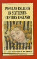 Popular religion in sixteenth-century England : holding their peace /