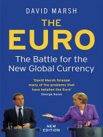 The euro : the battle for the new global currency /