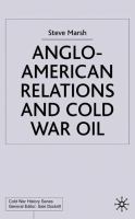 Anglo-American relations and Cold War oil : crisis in Iran /