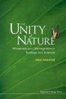 The unity of nature wholeness and disintegration in ecology and science /