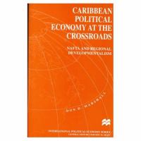 Caribbean political economy at the crossroads : NAFTA and  regional developmentalism /