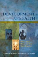 Development and faith : where mind, heart, and soul work together /