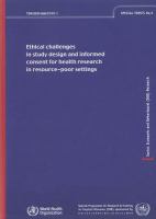 Ethical challenges in study design and informed consent for health research in resource-poor settings