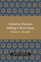 Collective decision making in rural Japan /