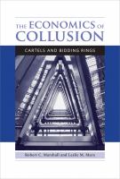 The economics of collusion cartels and bidding rings /