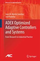 ADEX Optimized Adaptive Controllers and Systems From Research to Industrial Practice /