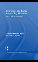 Environmental Social Accounting Matrices : Theory and Applications.