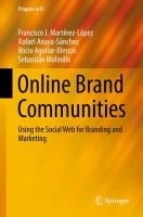 Online Brand Communities Using the Social Web for Branding and Marketing /