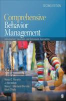 Comprehensive Behavior Management : Individualized, Classroom, and Schoolwide Approaches.
