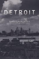 Detroit : A Biography.