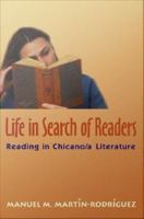 Life in search of readers reading (in) Chicano/a literature /