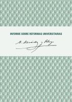 Informe Sobre Reformas Universitarias. Marcelino Menéndez y Pelayo. Edición 130 Años