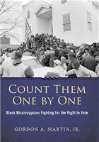 Count them one by one Black Mississippians fighting for the right to vote /