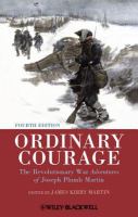 Ordinary Courage : The Revolutionary War Adventures of Joseph Plumb Martin.