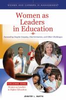 Women As Leaders in Education : Succeeding Despite Inequity, Discrimination, and Other Challenges.