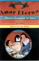 Amor eterno : eleven lessons in love /