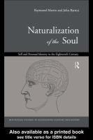 Naturalization of the soul self and personal identity in the eighteenth century /