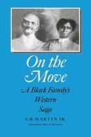 On the move : a Black family's Western saga /