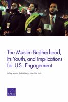 Muslim Brotherhood, Its Youth, and Implications for U.S. Engagement.