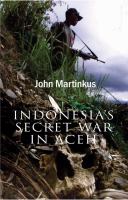 Indonesia's secret war in Aceh /