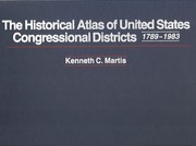 The historical atlas of United States Congressional districts, 1789-1983 /