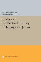 Studies in the intellectual history of Tokugawa Japan