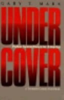 Undercover : police surveillance in America /