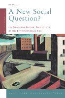 A new social question? on minimum income protection in the postindustrial era /